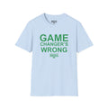 Game Changer's Wrong T-Shirt