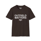 OUTFIELD MATTERS T-Shirt