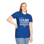 GAME CHANGER PERSON T-Shirt