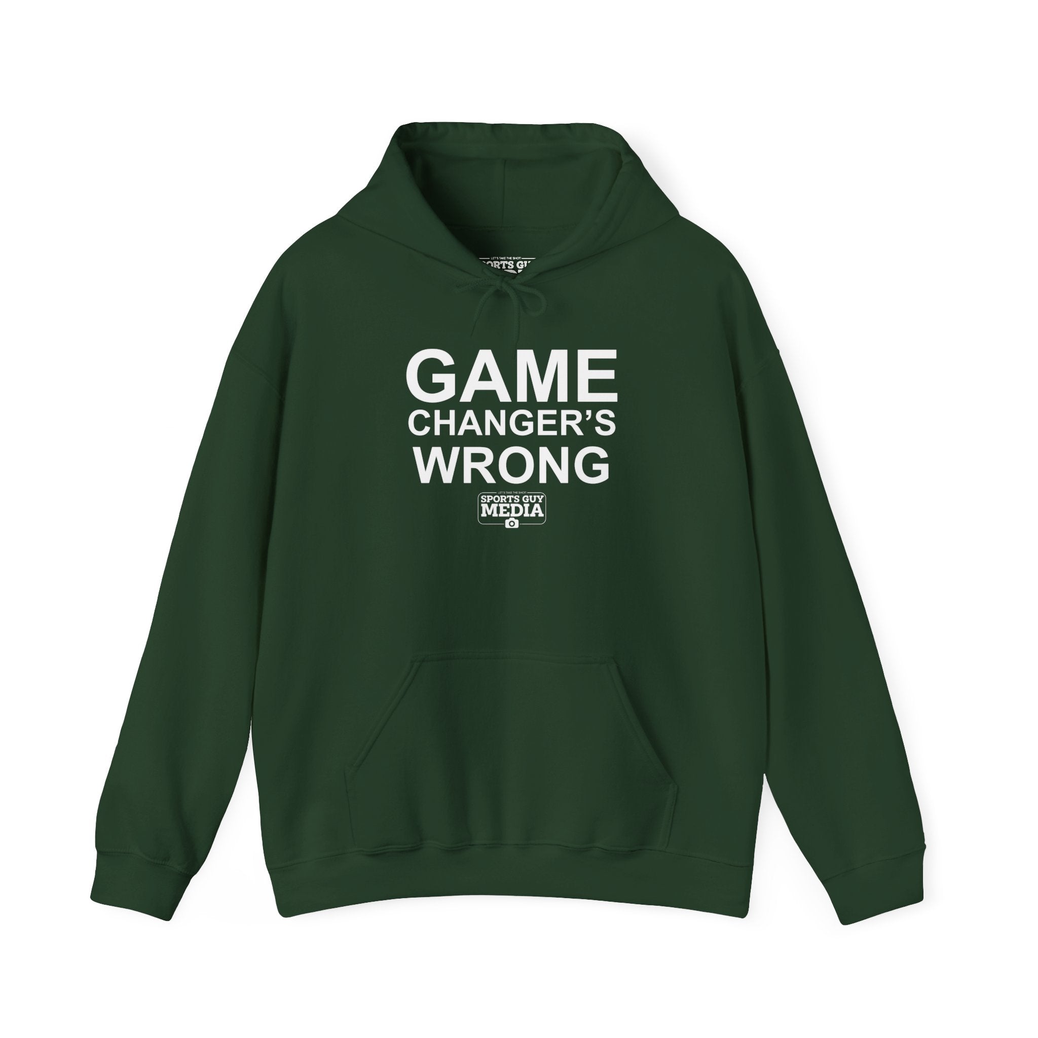 GAME CHANGER'S WRONG! Hoodie