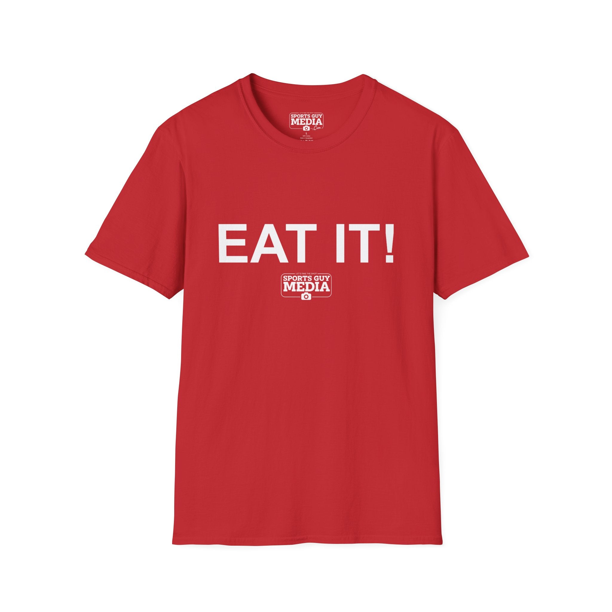 EAT IT! T-Shirt