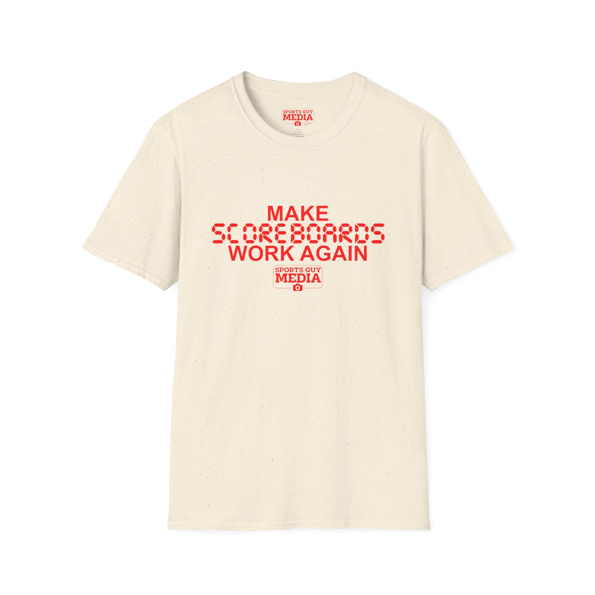 MAKE SCOREBOARDS WORK AGAIN T-Shirt
