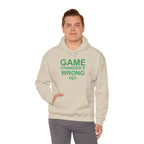 GAME CHANGER'S WRONG! Hoodie