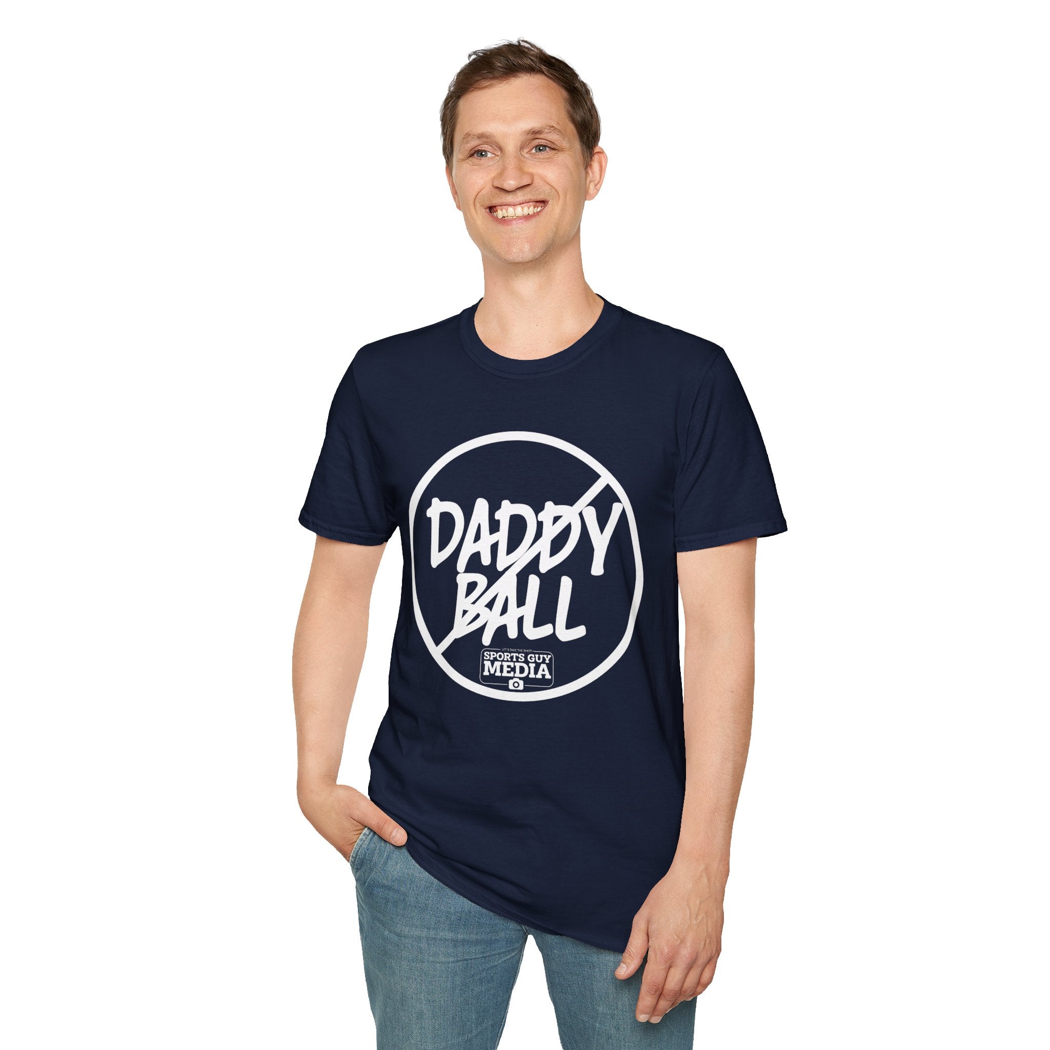 No Daddy Ball T-Shirt