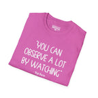 Yogi Berra YOU CAN OBSERVE A LOT BY WATCHING T-Shirt