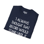 Yogi Berra THOUGHT THAT RECORD WOULD STAND T-Shirt