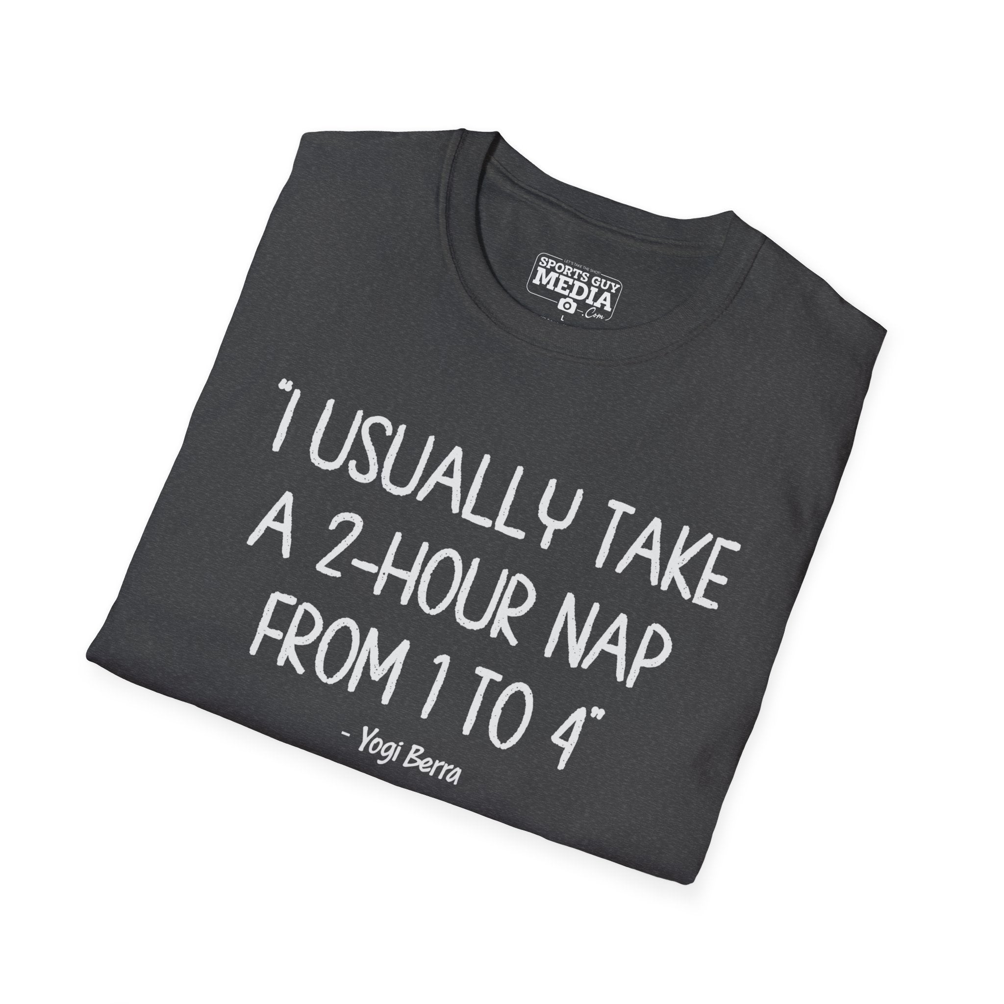 Yogi Berra 2 HOUR NAP T-Shirt