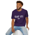 EAT IT! T-Shirt
